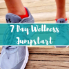 7 Day Wellness Jumpstart